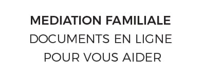 mediation-familiale-documents-en-ligne-pour-vous-aider